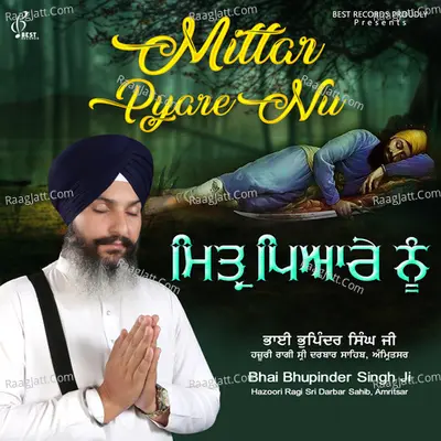 Mittar Pyare Nu - Bhai Bhupinder Singh Ji cover album