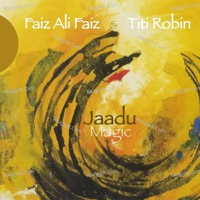 Jaadu (Magic) - Faiz Ali Faiz cover album