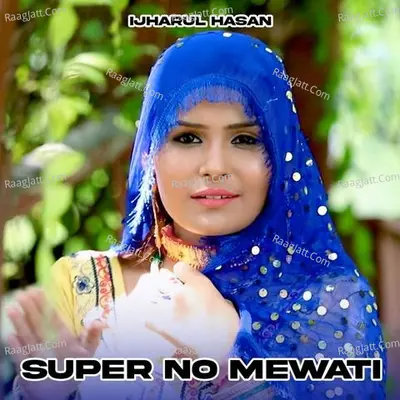 Super No Mewati - Ijharul Hasan cover album