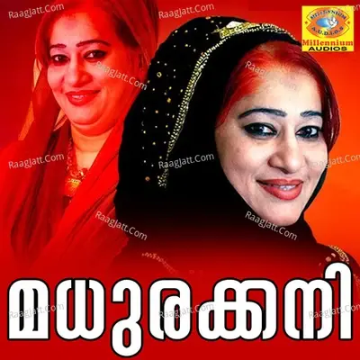 Madhurakkani - chand pasha cover album