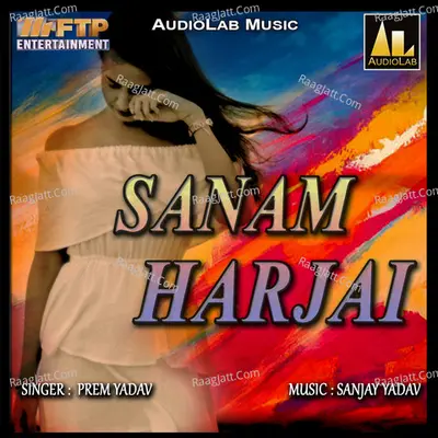 Sanam Harjai - Prem Yadav cover album