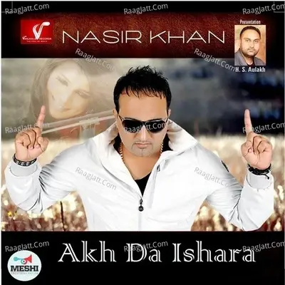 Akh Da Ishara - Nasir Khan cover album