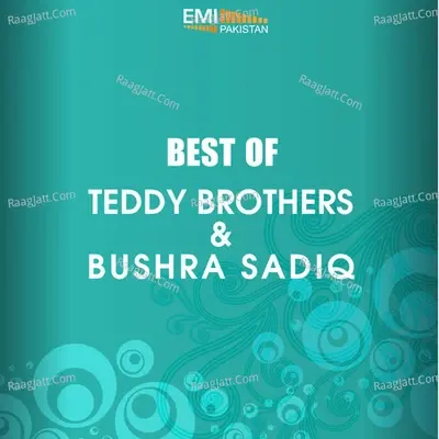 Best of Teddy Brothers & Bushra Sadiq - Bushra Sadiq cover album