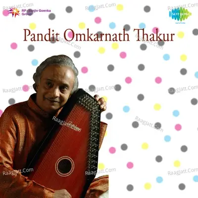 Classical Gold - Pandit Omkarnath Thakur - Pt. Omkarnath Thakur cover album