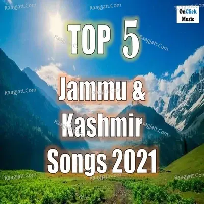 Top 5 Jammu & Kashmir Songs 2021 - Sandeep Sandy cover album