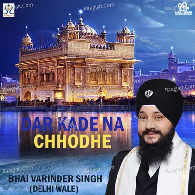 Dar Kade Na Chhodhe - Bhai Varinder Singh cover album