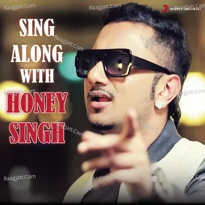 Sing Along With Honey Singh - Dope Boy cover album