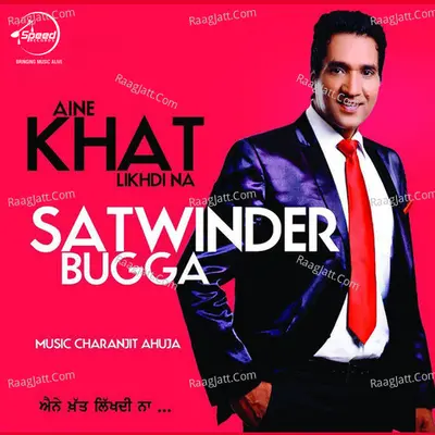 Aine Khat Likhdi Na - Satvinder Bugga cover album