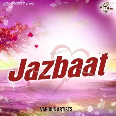 Jazbaat - Lal Kamal cover album