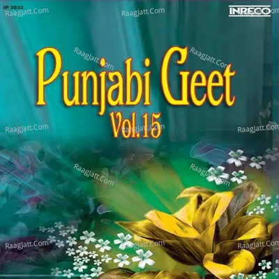 Punjabi Geet Vol 15 - sohan lal cover album