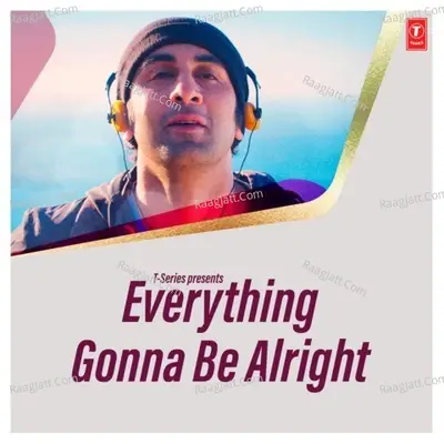 Everything Gonna Be Alright - Ram Sampath cover album