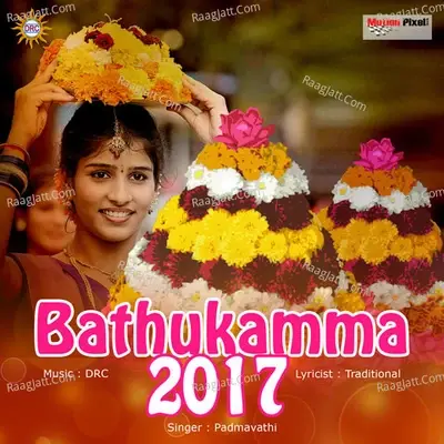 Bathukamma 2017 - Padmavathi cover album