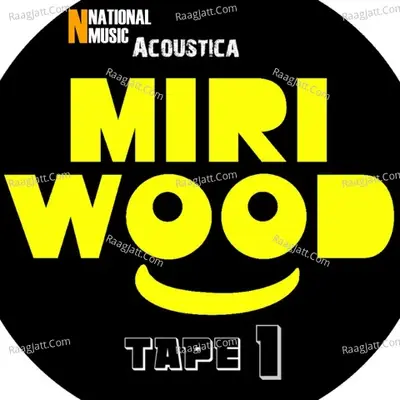 Miriwood Acoustica Tape 1 - Dalimi Kuli cover album