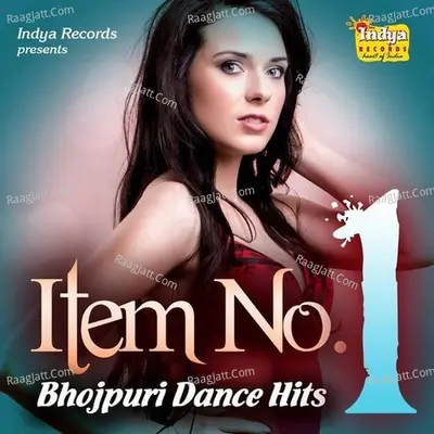 Item No. 1 - Bhojpuri Dance Hits - Ajay Prasanna cover album