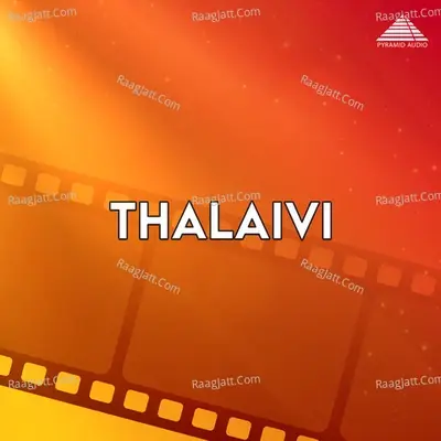 Thalaivi (Original Motion Picture Soundtrack) - Lalit Pandit cover album