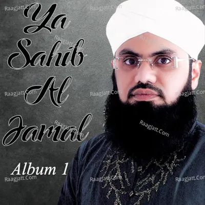 Ya Sahib Al Jamal, Vol. 1 - Furqan Qadri cover album