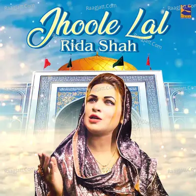 Jhoole Lal - Rida Shah cover album