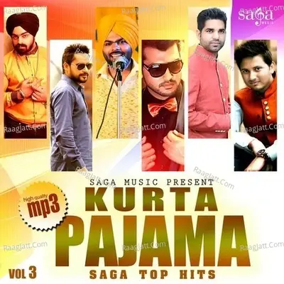 Kurta Pajama - Saga Top Hits Vol - 3 - Jaidev Kumar cover album