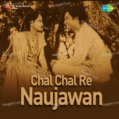 Chal Chal Re Naujawan - Ghulam Haider cover album