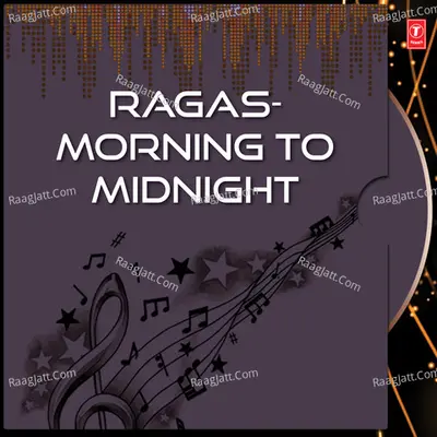 Ragas-Morning To Midnight - Pt. Kartick Kumar cover album