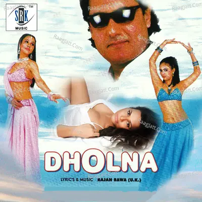 Dholna - Rajan Bawa cover album