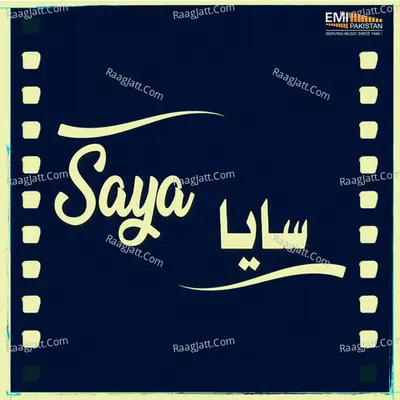 Saya (Original Motion Picture Soundtrack) - Najma Niazi cover album