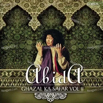 Abida Ghazal Ka Safar Vol II - Abida Parveen cover album