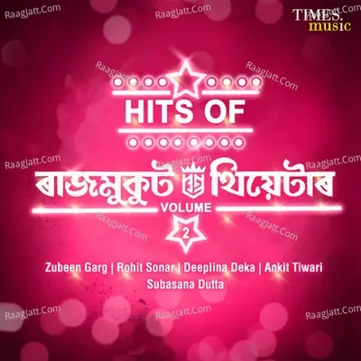 Hits of Rajmukut Theatre Volume 2 - Palash Surya Gogoi cover album