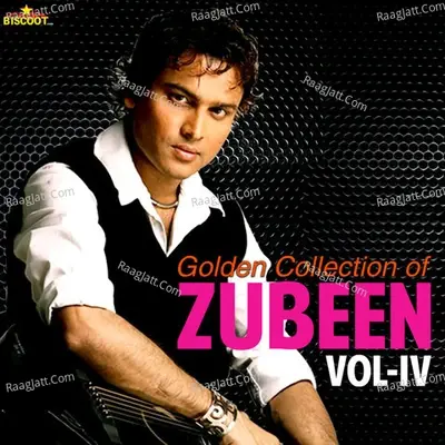 Golden Collection Of Zubeen Vol-4 - Zubeen Garg cover album