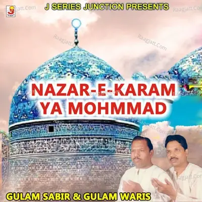 Nazar-E-Karam Ya Mohmmad - Gulam Sabir cover album