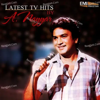 Latest TV Hits - A. Nayyar cover album