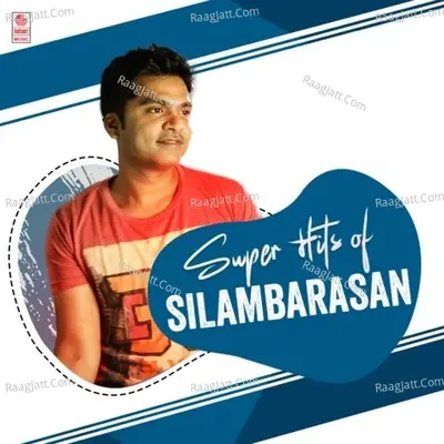 Super Hits Of Silambarasan - T.R. Kuralarasan cover album