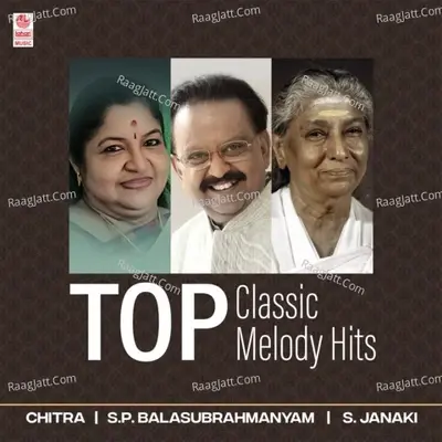 Top Classic Melody Hits - S. P. Balasubrahmanyam cover album