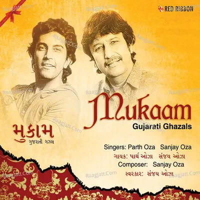 Mukaam - Gujarati Ghazals - Parth Oza cover album