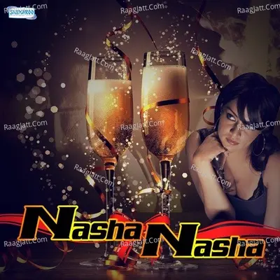 Nasha Nasha - Anu Malik cover album