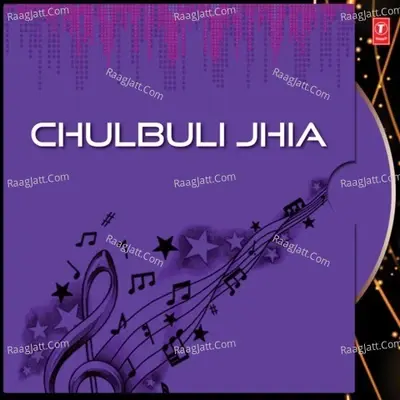 Chulbuli Jhia - Sanjay cover album