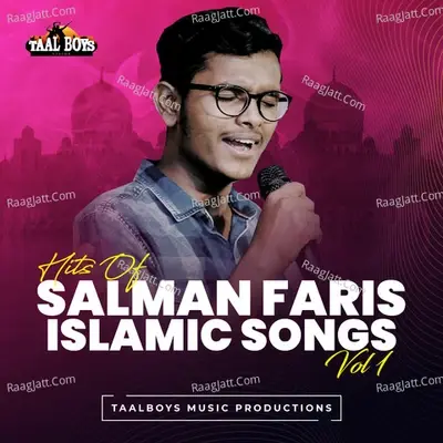 Hits Of Salman Faris Islamic Songs, Vol. 1 - Salman Faris cover album