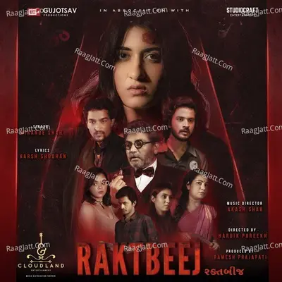 Raktbeej (Original Motion Picture Soundtrack) - Mirande Shah cover album