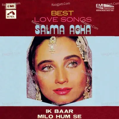 Best Love Songs - Salma Agha Ik Baar Milo Hum Se - Salma Agha cover album