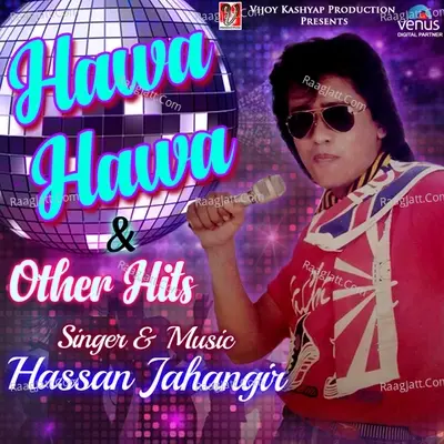 Hawa Hawa And Other Hits - Hassan Jahangir cover album