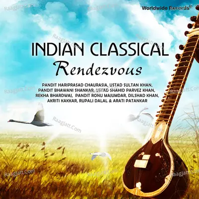 Indian Classical Rendezvous - Pandit Hariprasad Chaurasia cover album