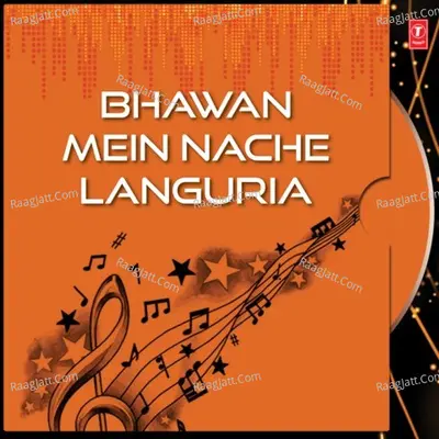 Bhawan Mein Nache Languria - Ram Avtar cover album