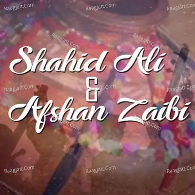 Shahid Ali Parvaaz and Afshan Zaibi - Afshan Zaibi cover album