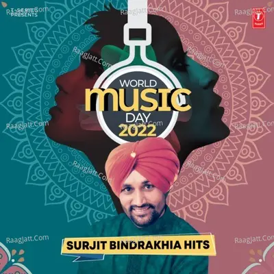 World Music Day 2022 Surjit Bindrakhia Hits - Surjit Bindrakhia cover album