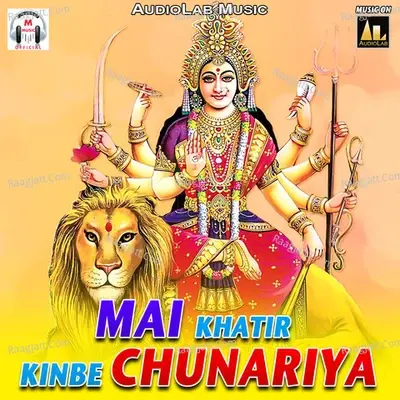 Mai Khatir Kinbe Chunariya -  cover album