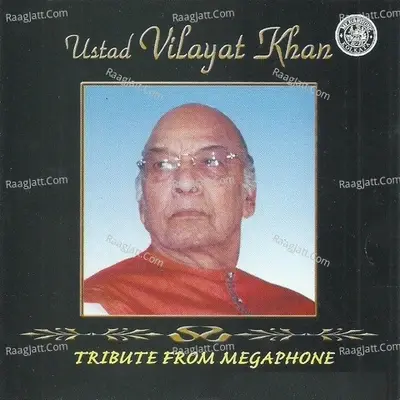 Ustad Vilayat Khan Tribute From Megaphone - Ustad Vilayat Khan cover album