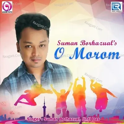 O Morom - Suman Borhazual cover album