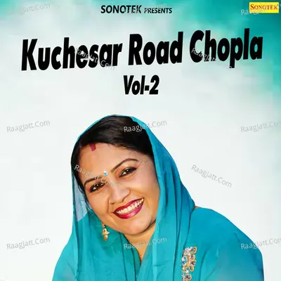 Kuchesar Road Chopla Vol 2 -  cover album