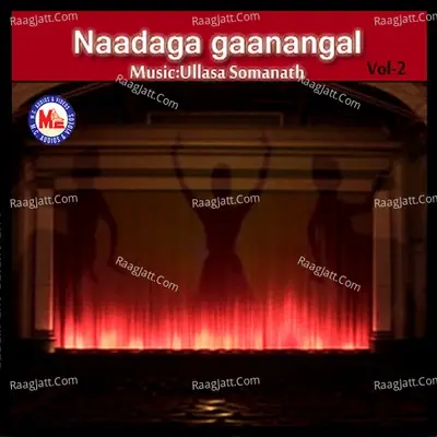 Naadaga Ganangal, Vol. 2 - Ullasa Somanath cover album