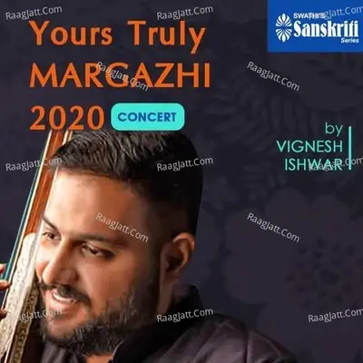 Yours Truly Margazhi 2020 - Concert (Live) - Vignesh Ishwar cover album